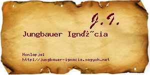 Jungbauer Ignácia névjegykártya